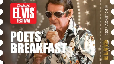 Parkes Elvis Festival 2027 - Poets' Breakfast