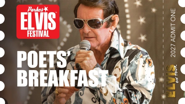 Parkes Elvis Festival 2027 - Poets' Breakfast