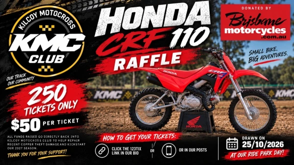 Honda CRF110 Raffle- Kilcoy Motocross Club